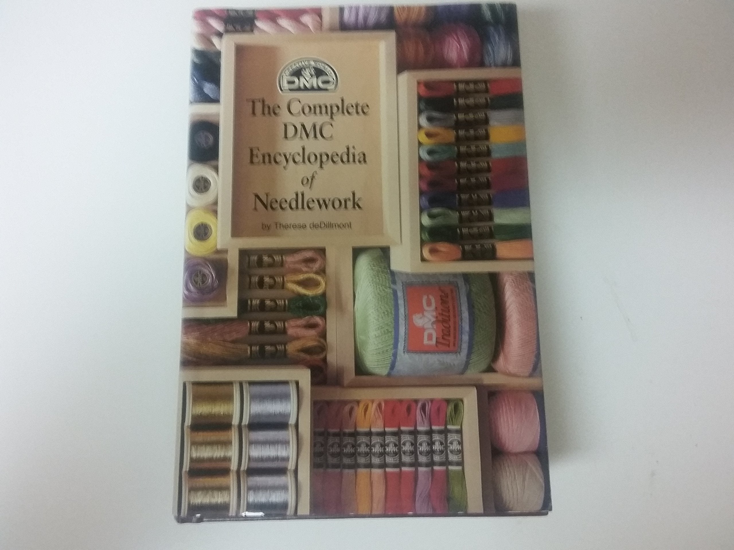 The Complete DMC Encyclopedia of Needlework,Used