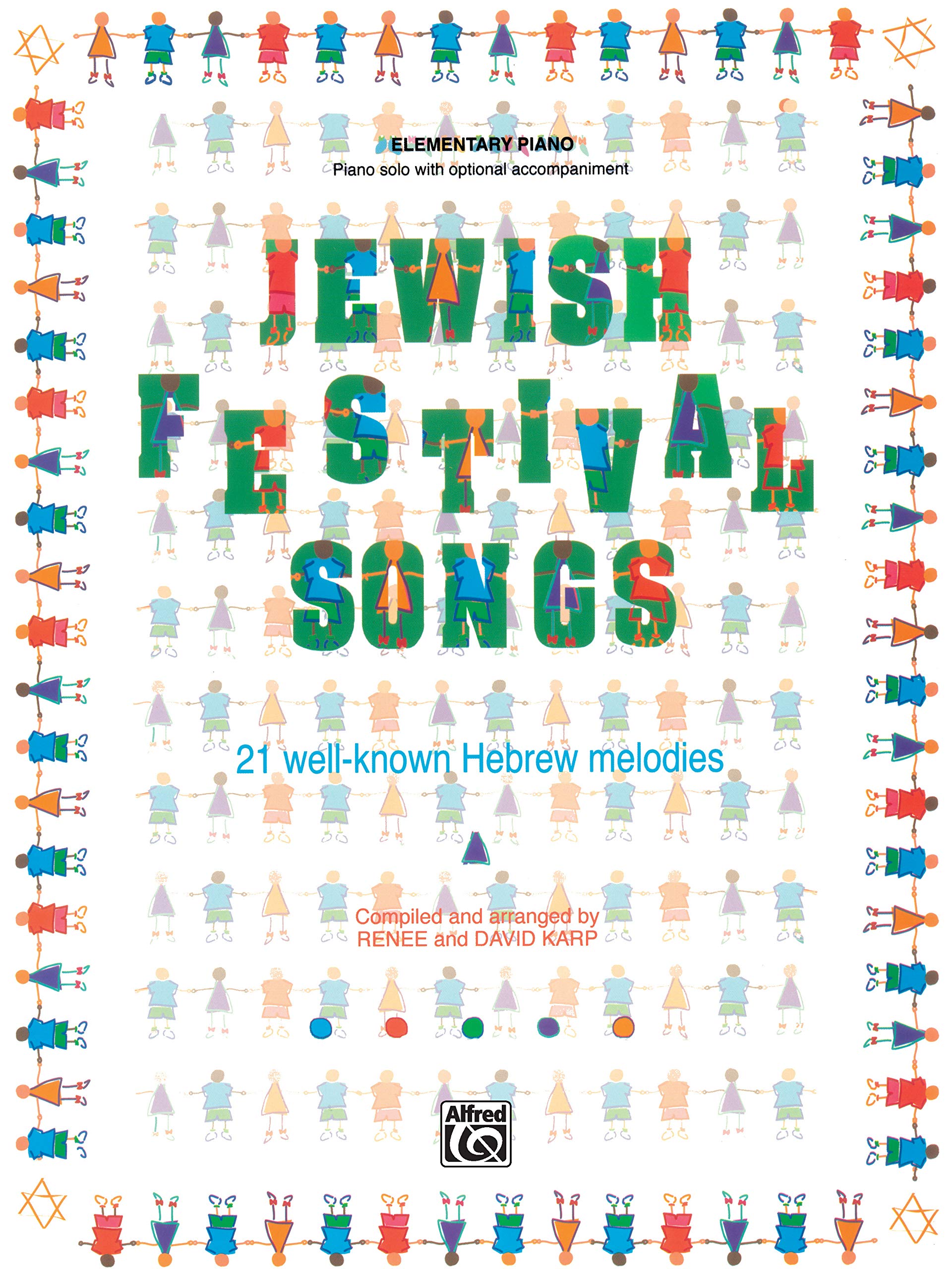 Jewish Festival Songs: 21 Wellknown Hebrew Melodies,Used