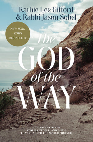 The God of the Way: A Journey into the Stories, People, and Faith That Changed the World Forever,Used
