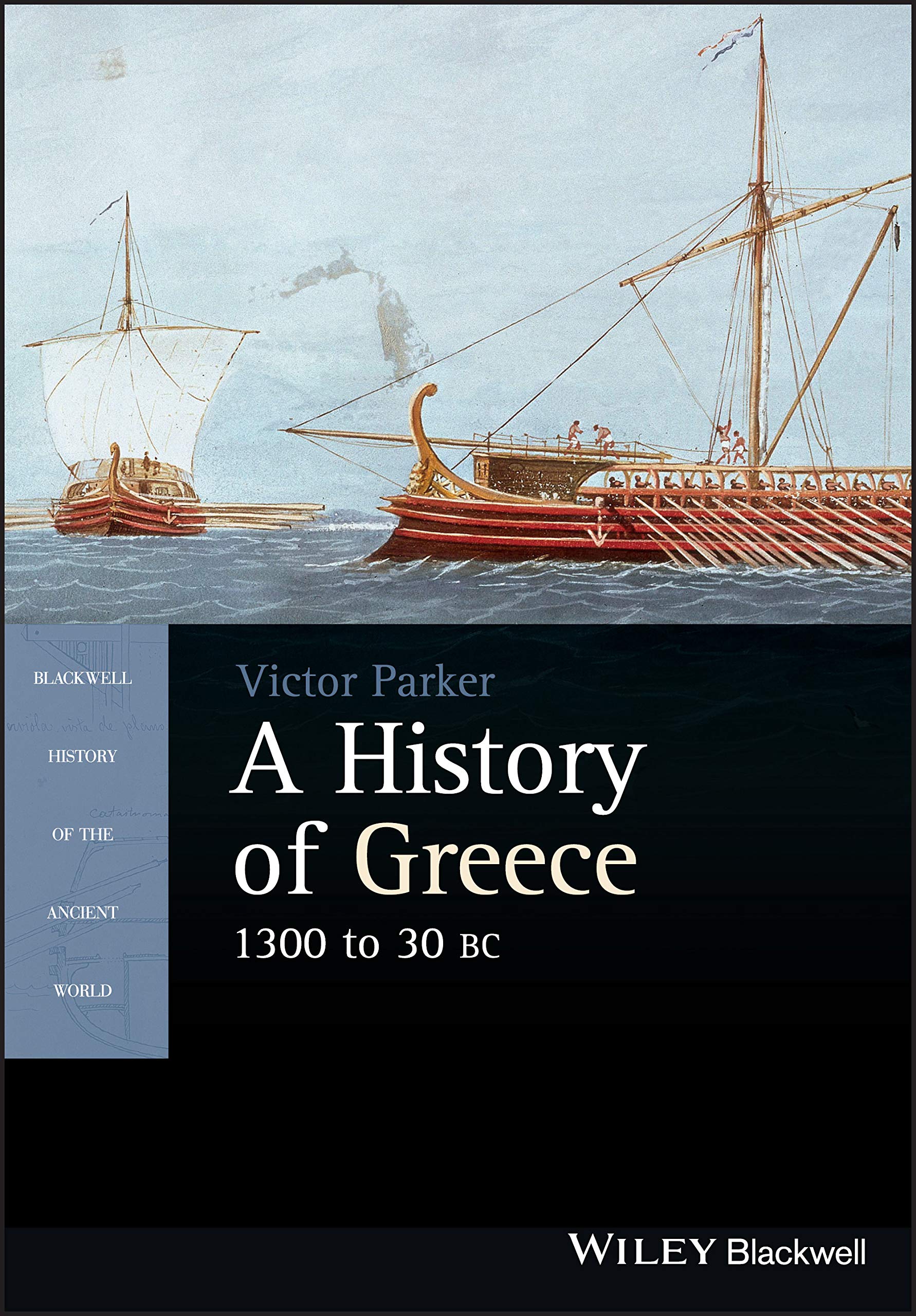 A History Of Greece, 1300 To 30 Bc