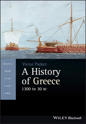 A History Of Greece, 1300 To 30 Bc