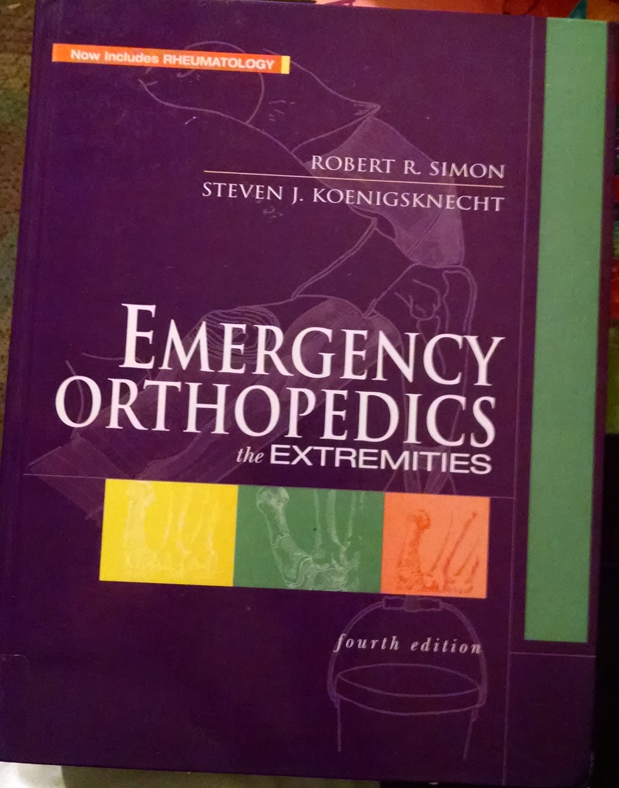 Emergency Orthopedics: The Extremities,New