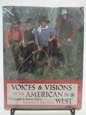 Voices & Visions of the American West,Used