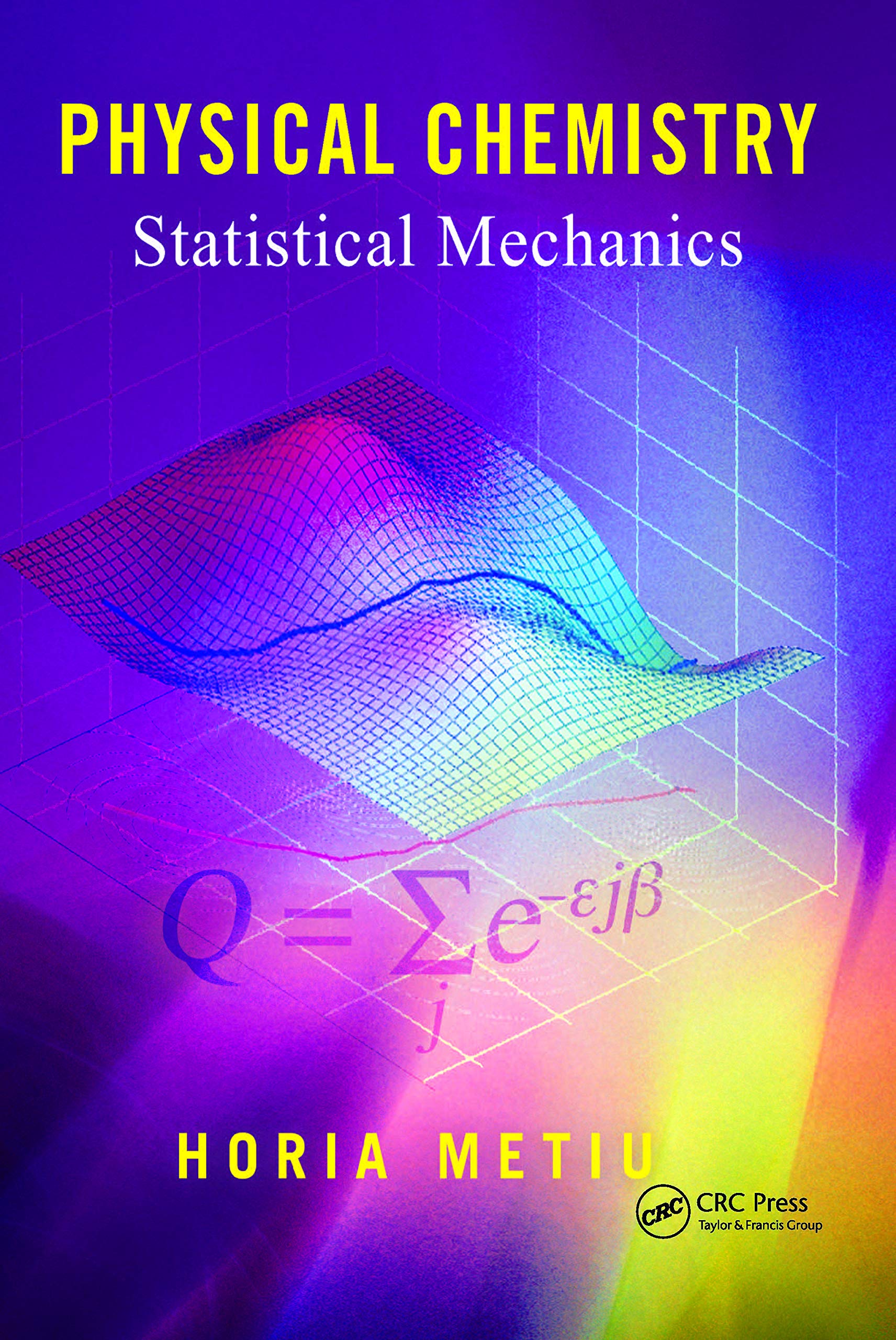 Physical Chemistry: Statistical Mechanics,Used