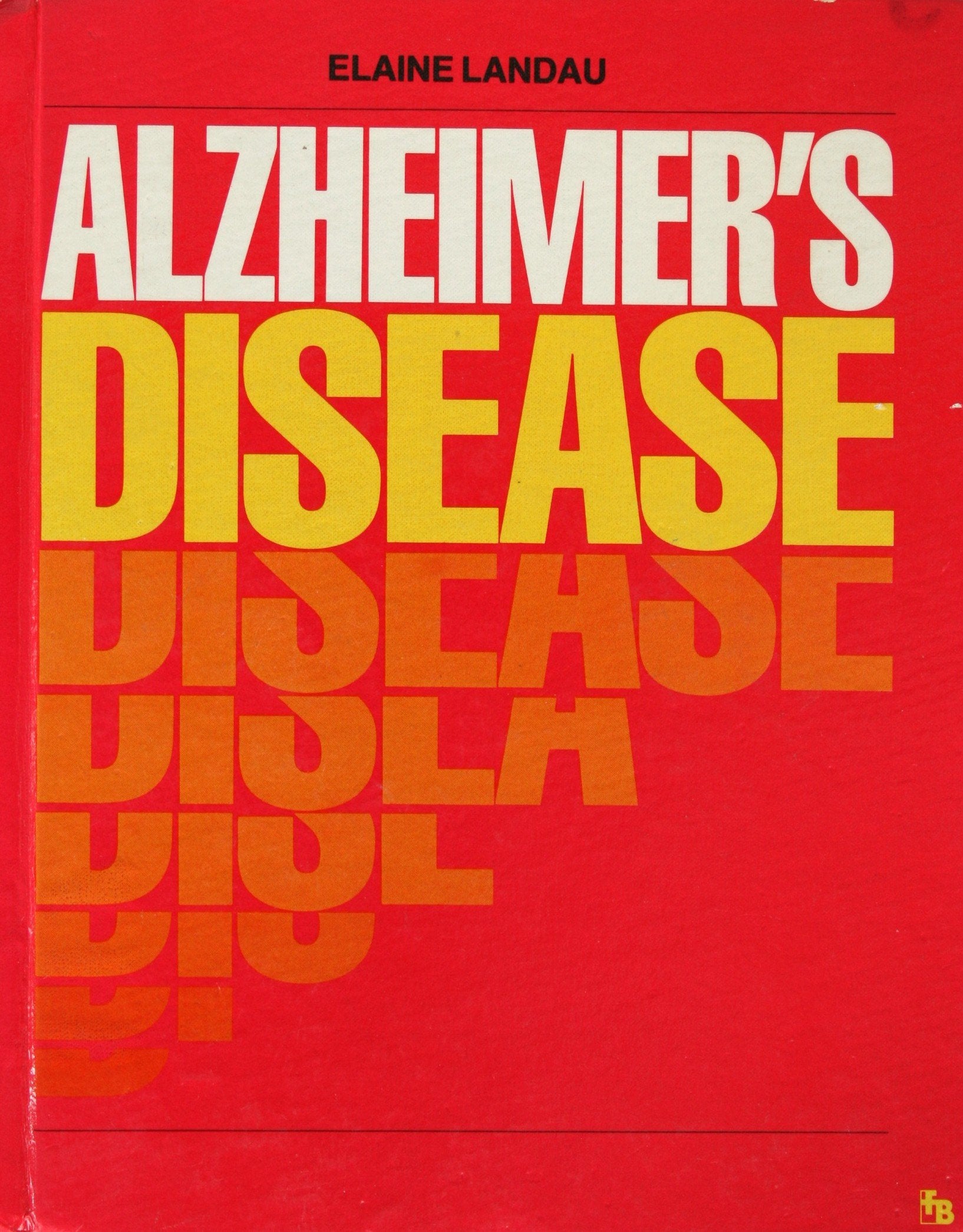 Alzheimer's Disease (First Book),Used