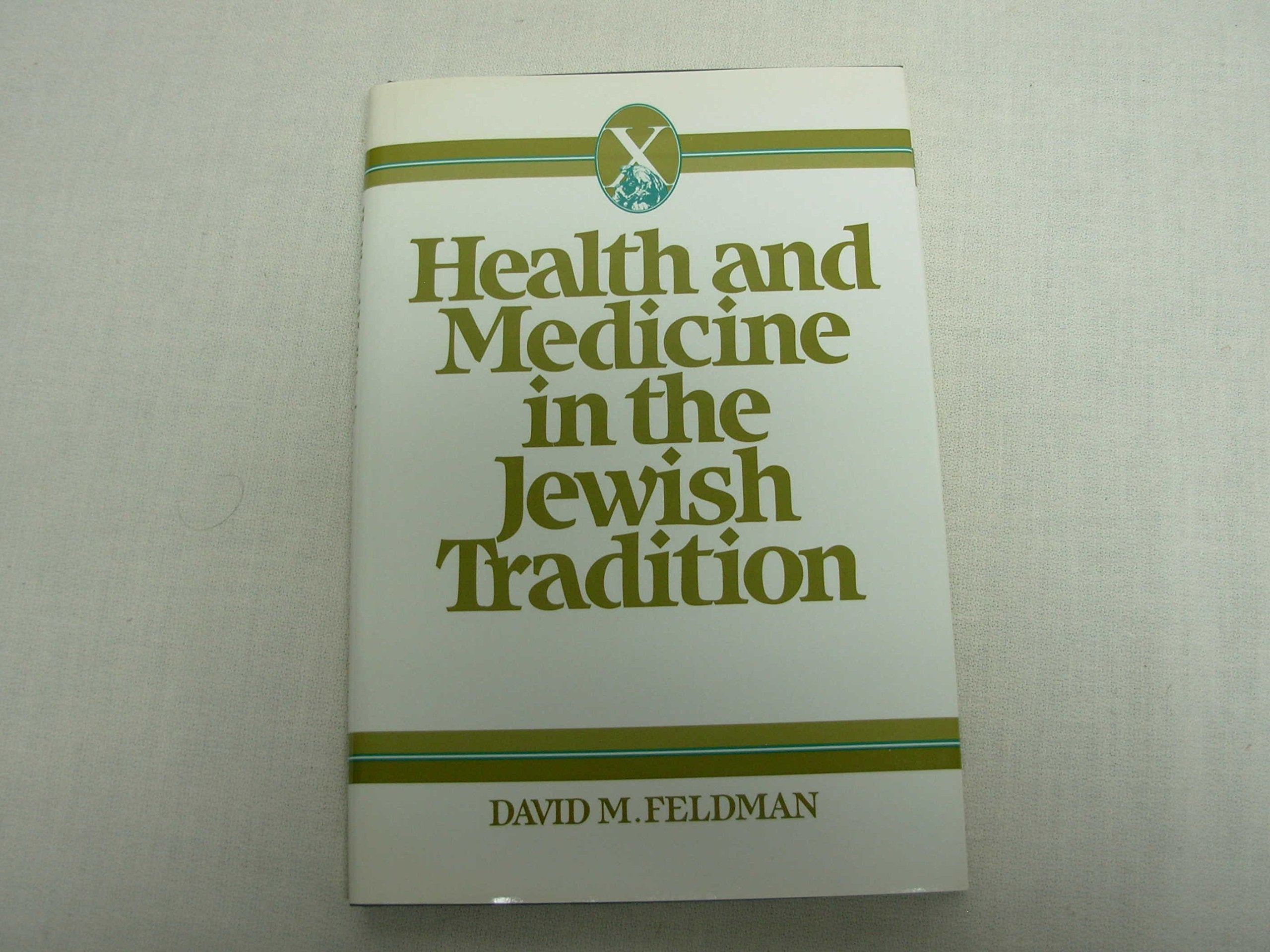 Health and Medicine in the Jewish Tradition: L'HayyimTo Life (HEALTH/MEDICINE AND THE FAITH TRADITIONS),New
