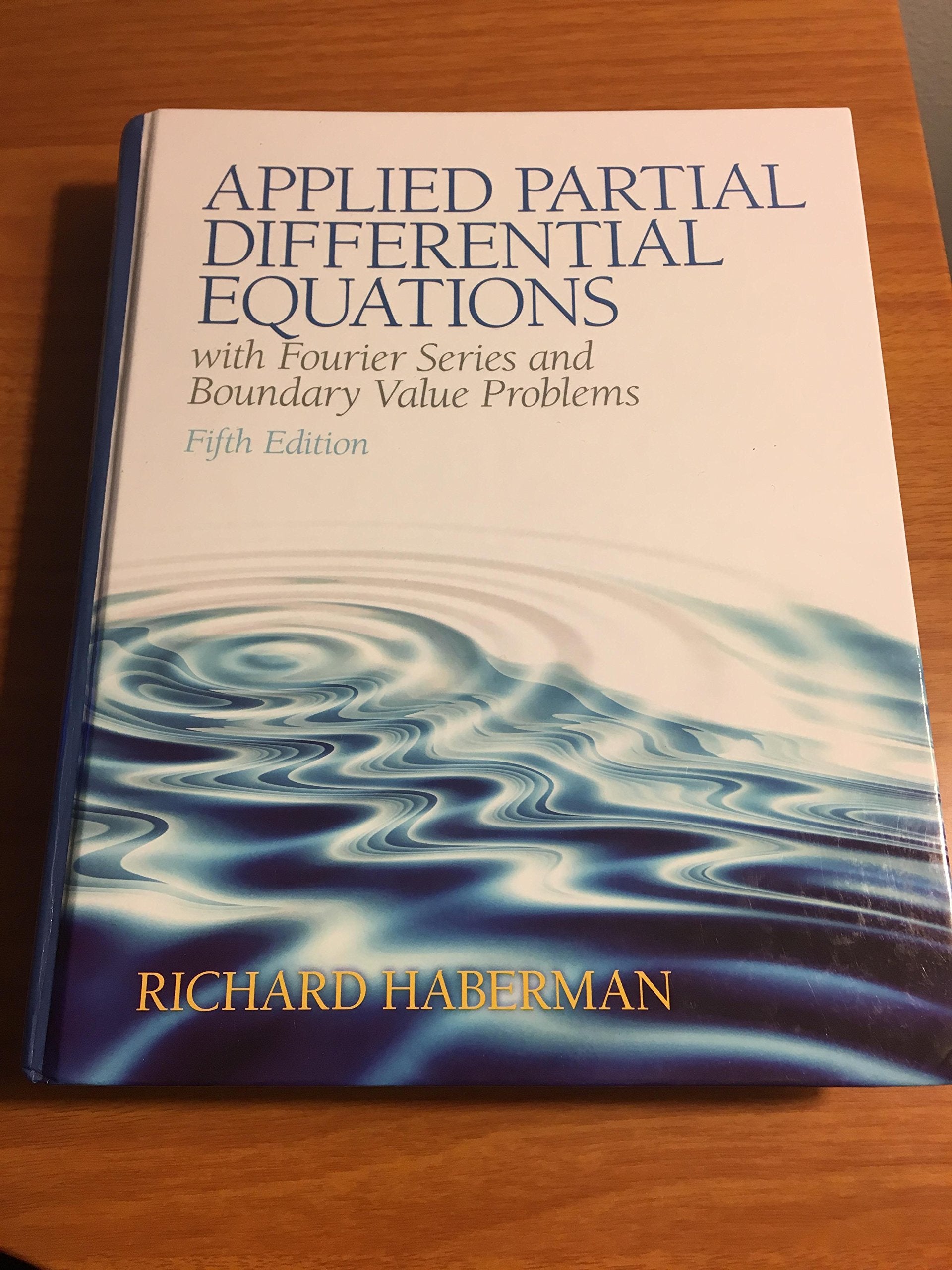 Applied Partial Differential Equations with Fourier Series and Boundary Value Problems (5th Edition),Used