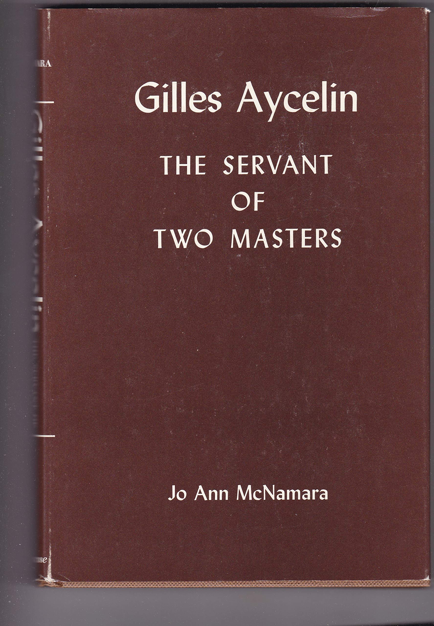 Gilles Aycelin: The Servant of Two Masters,Used