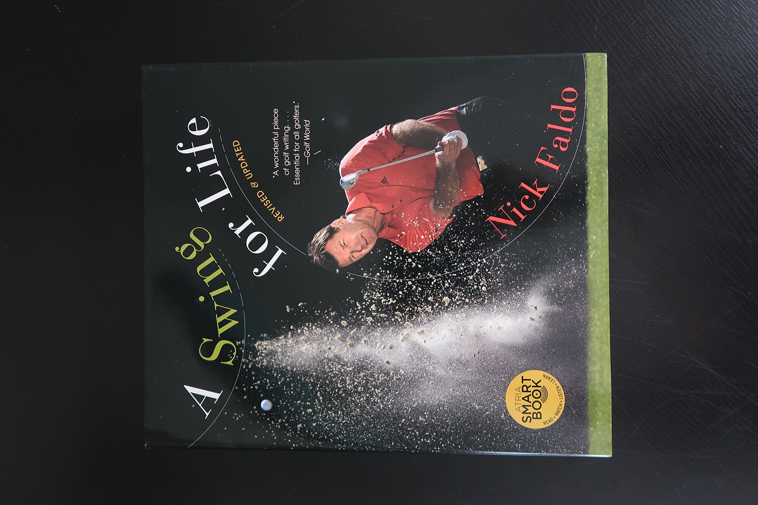 A Swing for Life: Revised and Updated,Used