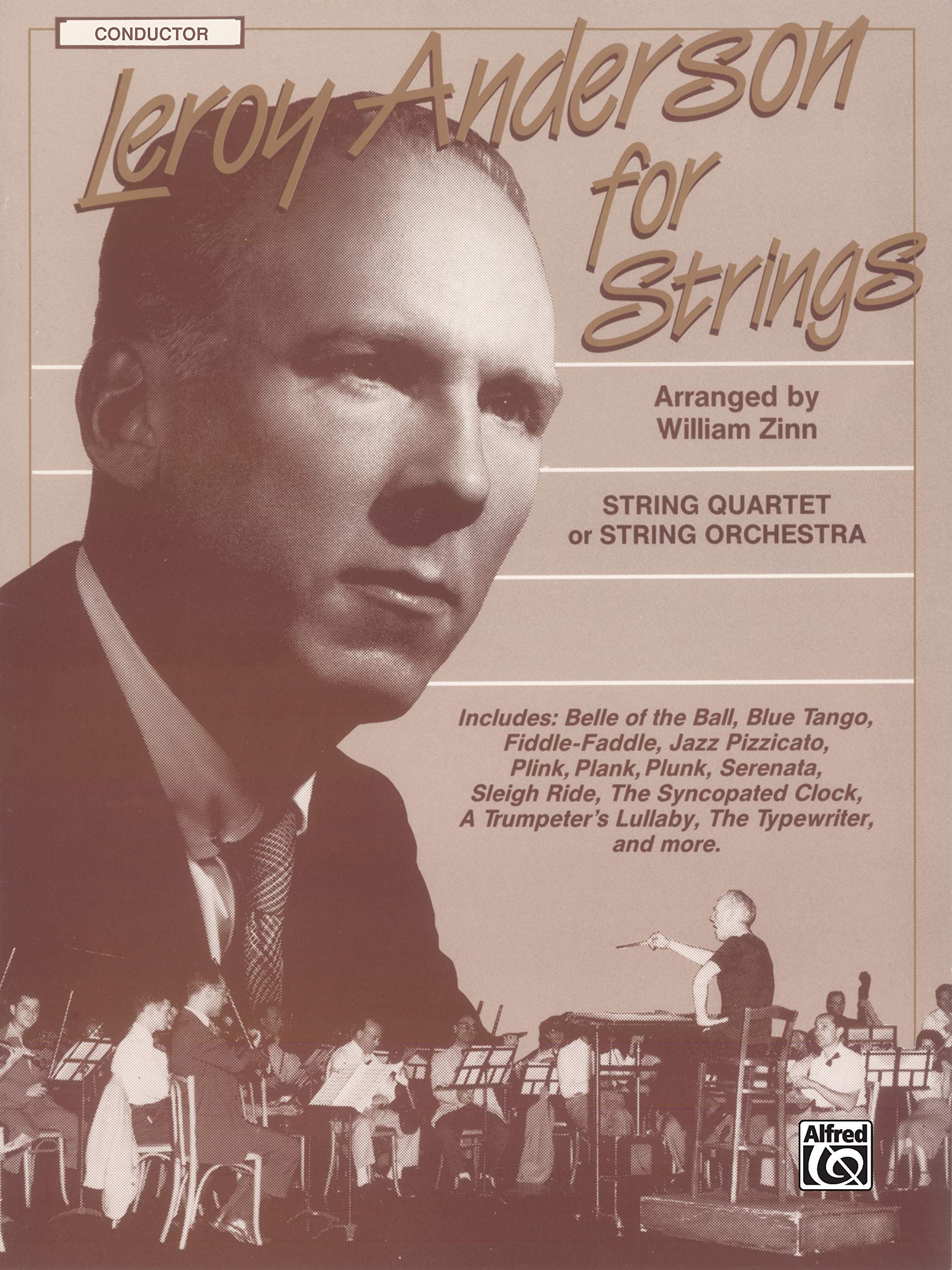 Leroy Anderson for Strings: For String Quartet or String Orchestra, Conductor Score,Used