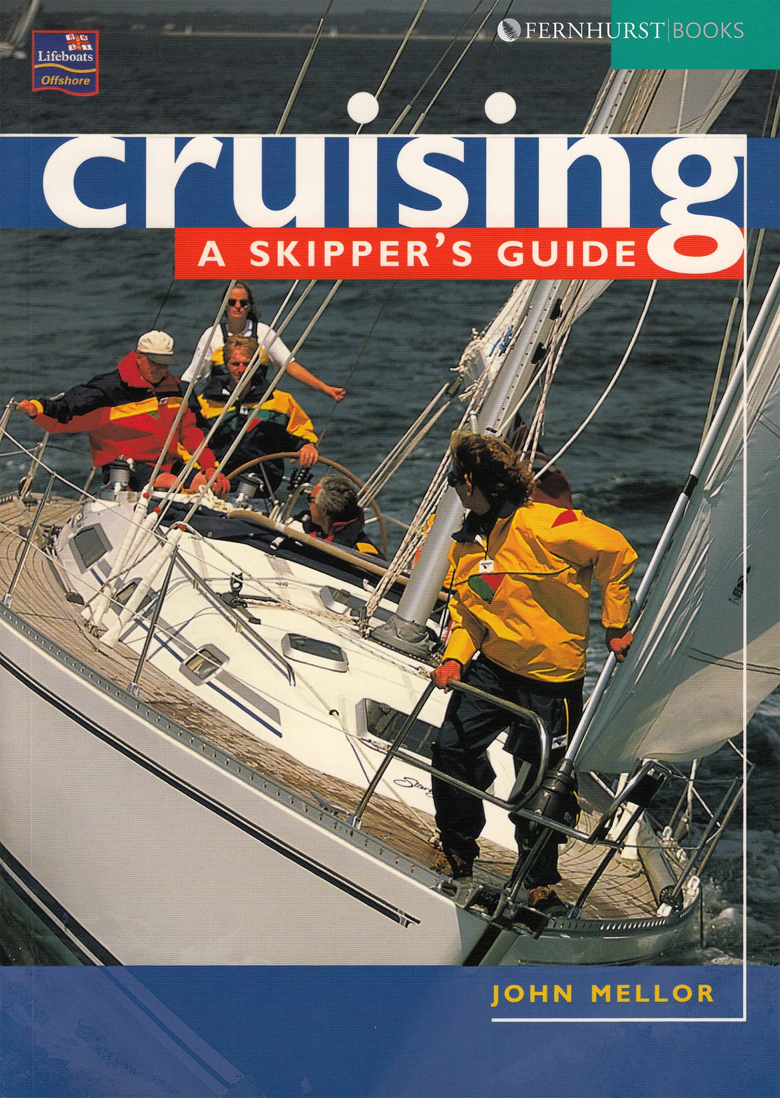 Cruising: A Skippers Guide,Used