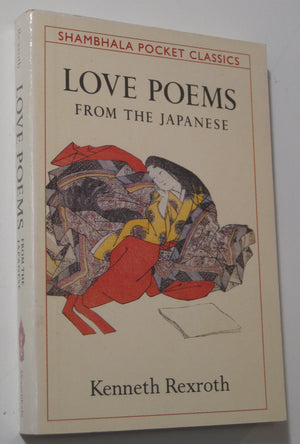 Love Poems from the Japanese (Shambhala Pocket Classics),Used