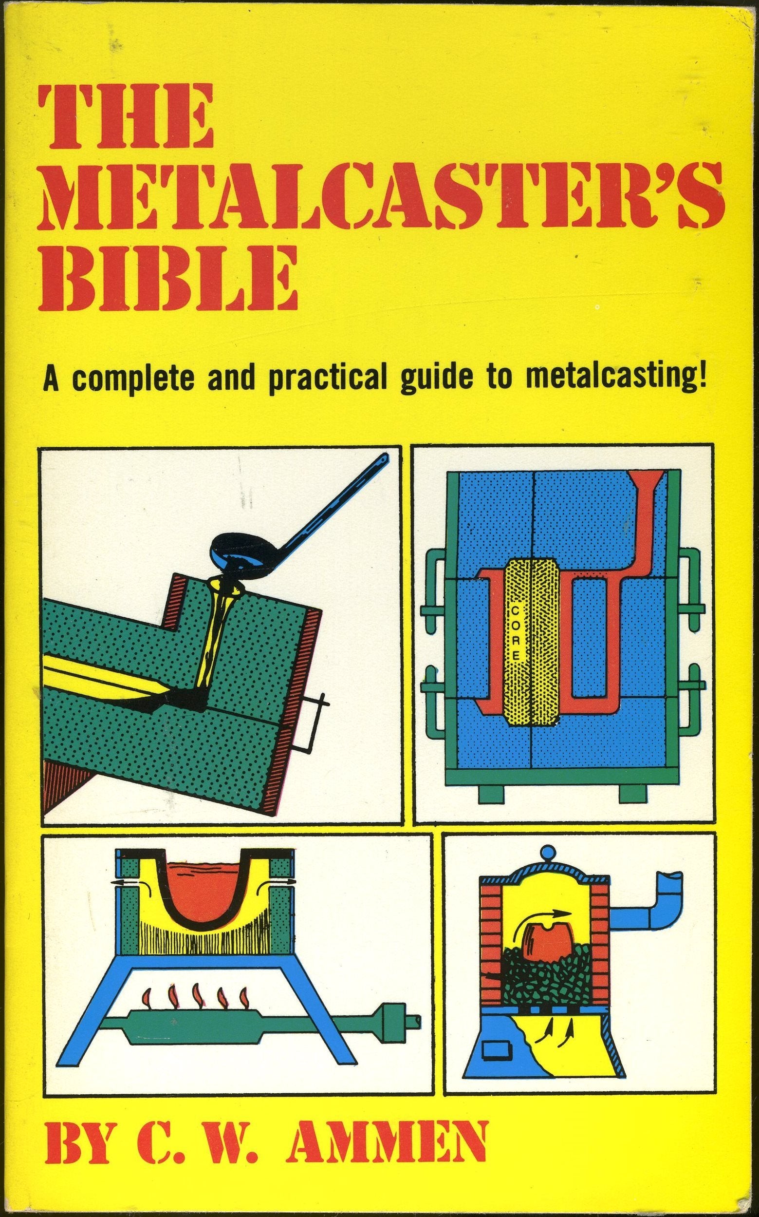 The Metalcaster's Bible,Used
