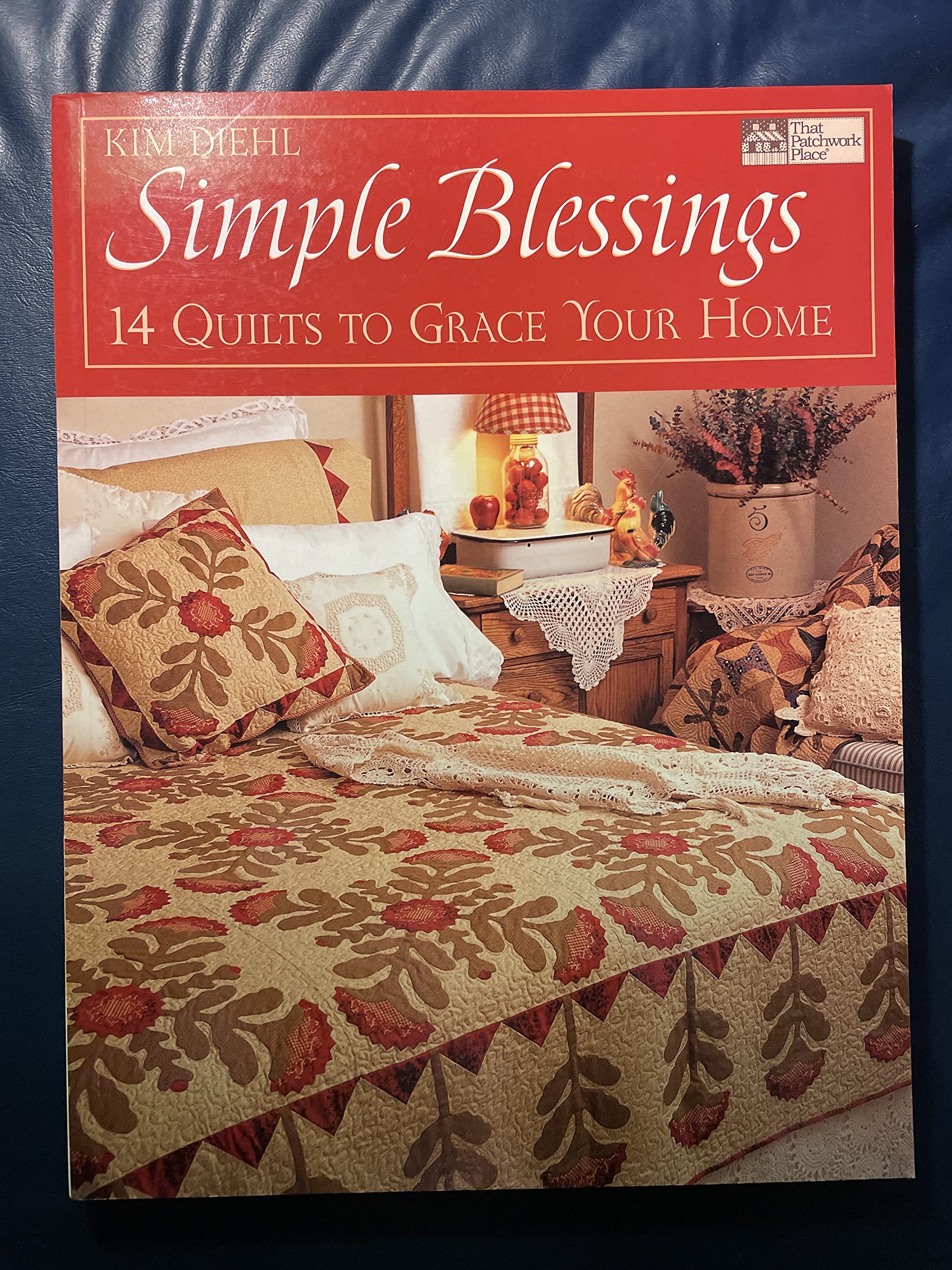Simple Blessings: 14 Quilts to Grace Your Home,Used