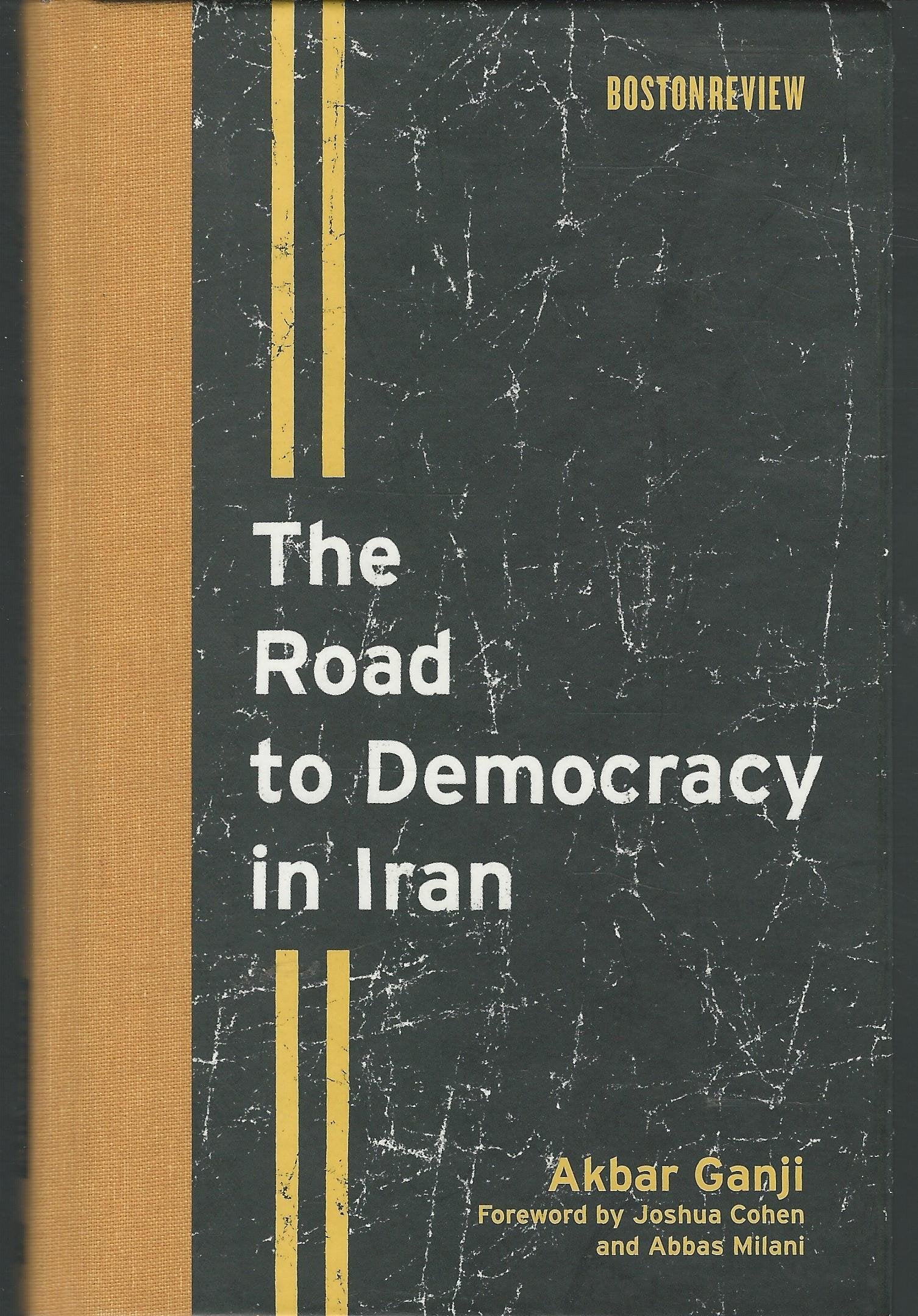 The Road to Democracy in Iran (Boston Review Books),Used