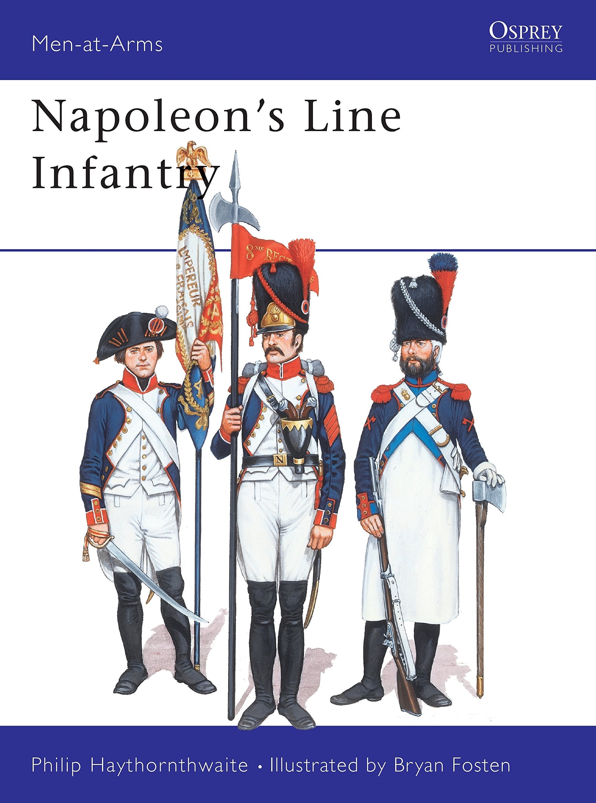 Napoleon's Line Infantry (Men at Arms Series, 141),New