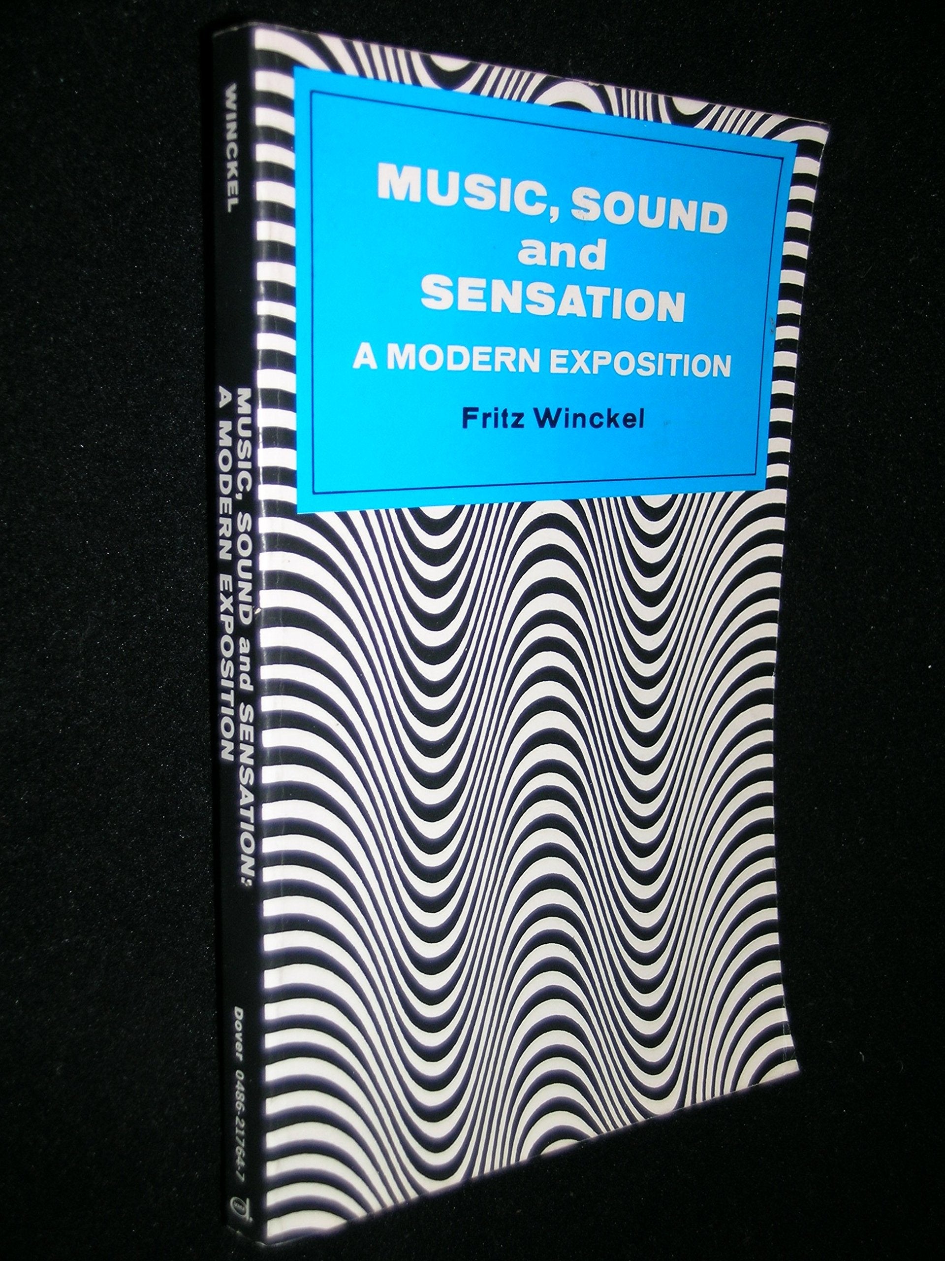 Music, Sound and Sensation: A Modern Exposition (Dover Books on Physics),New