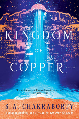 The Kingdom Of Copper: A Novel (The Daevabad Trilogy, 2),New