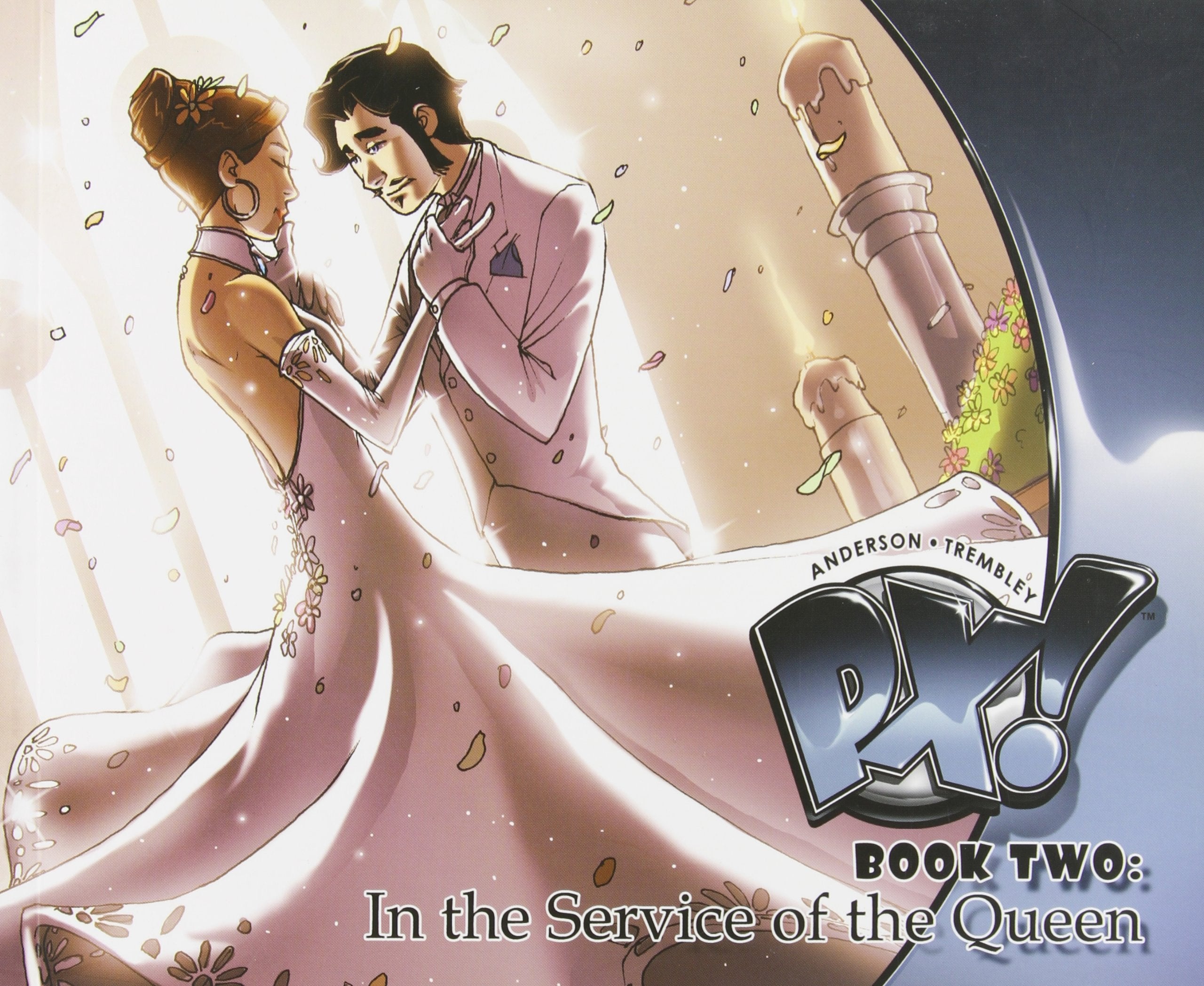 PX! Book Two: In The Service Of The Queen,Used
