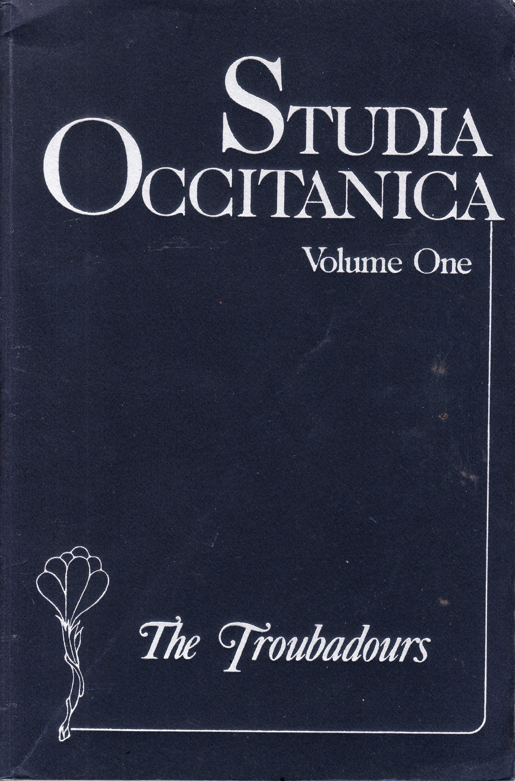 Studia Occitanica: In Memoriam Paul Remy, Volume 1 The Troubadours (Festschriften, Occasional Papers, and Lectures),Used