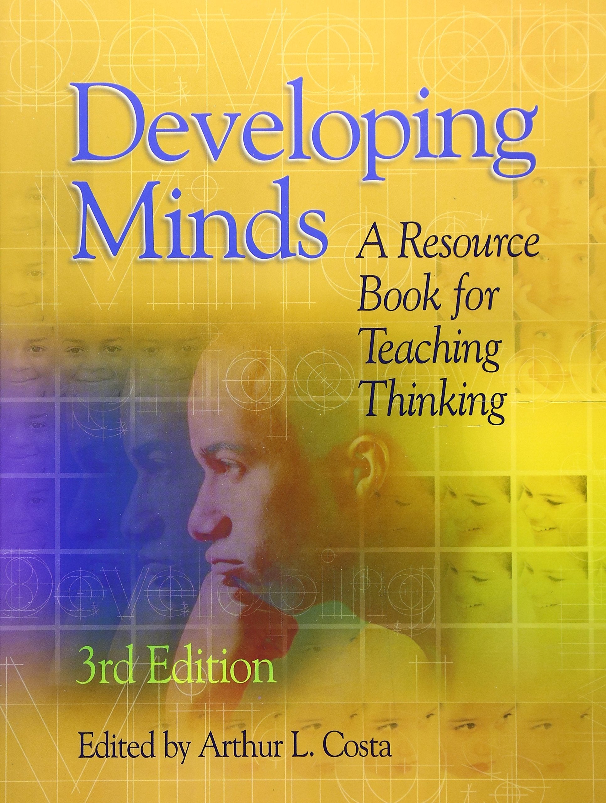 Developing Minds: A Resource Book for Teaching Thinking (3rd Edition),New