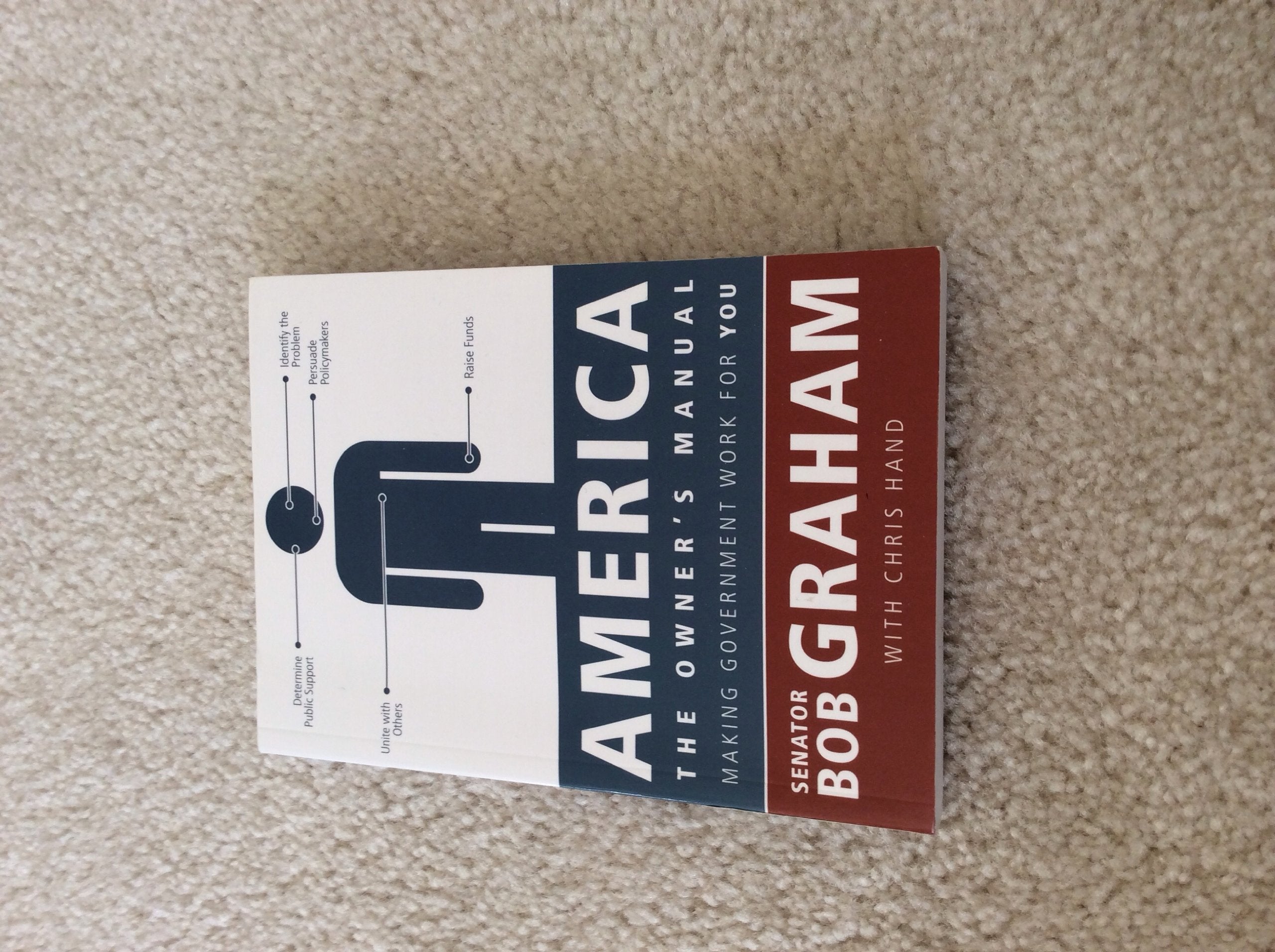 America, the Owner's Manual: Making Government Work For You,New