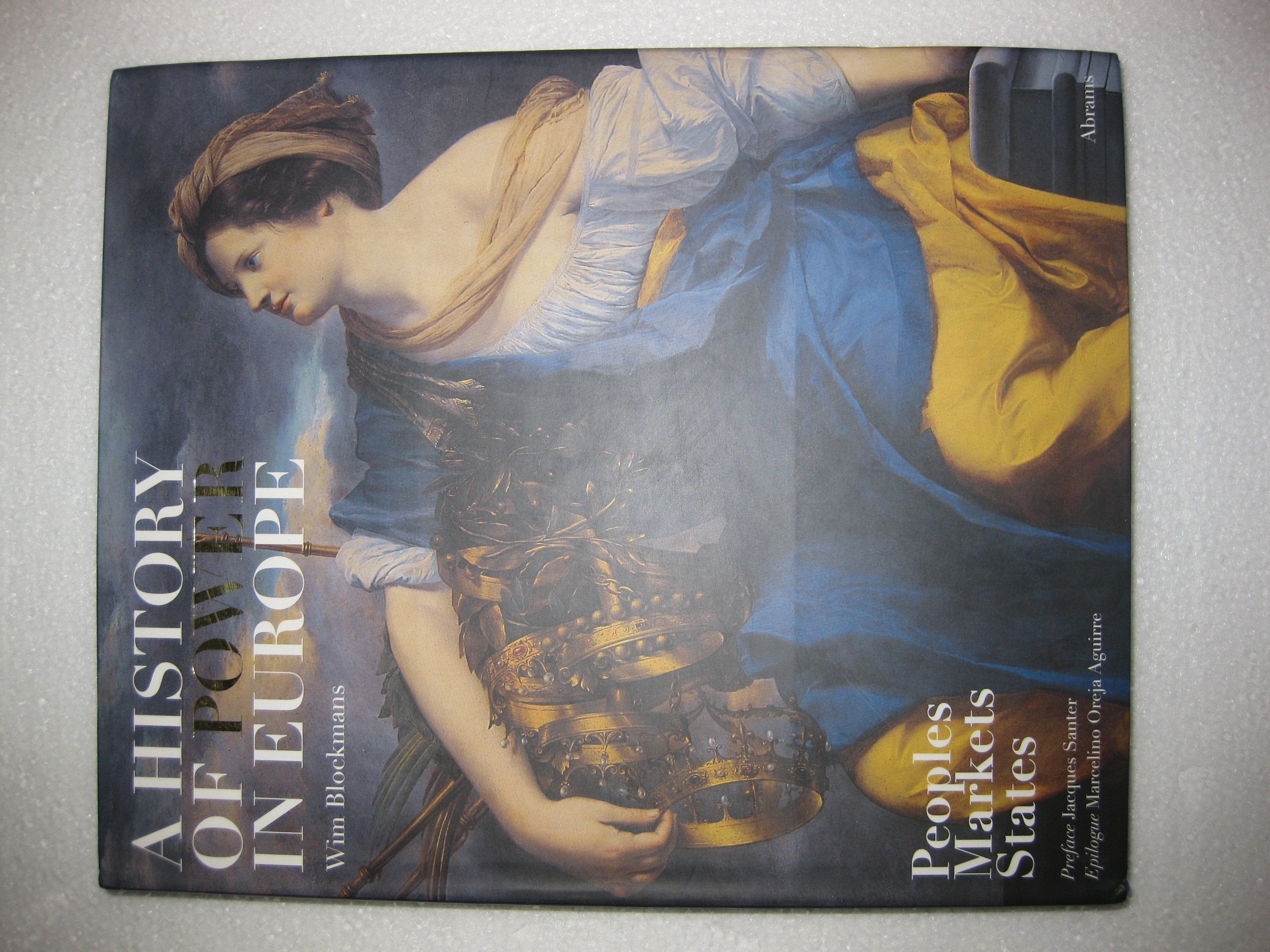 A History of Power in Europe,New