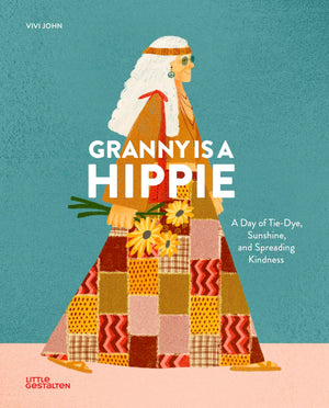 Granny Is A Hippie: A Day Of TieDye, Sunshine, And Spreading Kindness