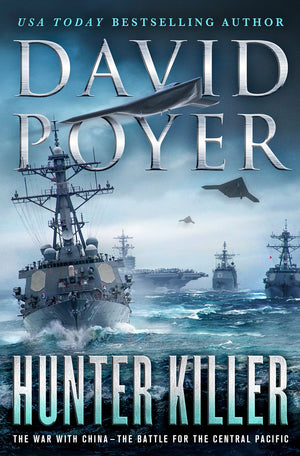Hunter Killer: The War with China  The Battle for the Central Pacific (Dan Lenson Novels, 17),Used
