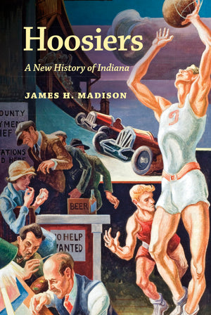 Hoosiers: A New History of Indiana,Used