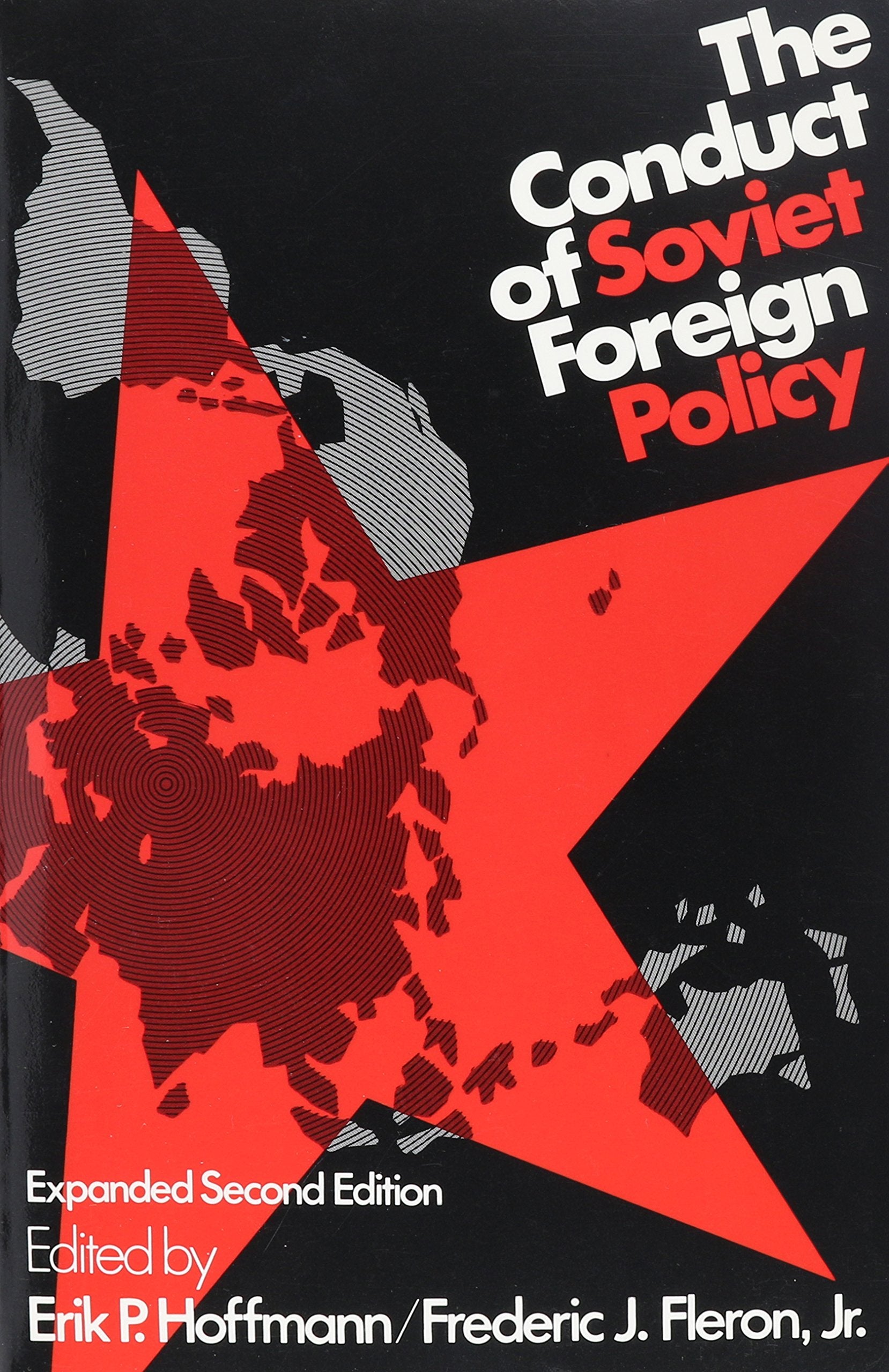 The Conduct of Soviet Foreign Policy,Used