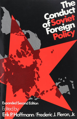 The Conduct of Soviet Foreign Policy,Used