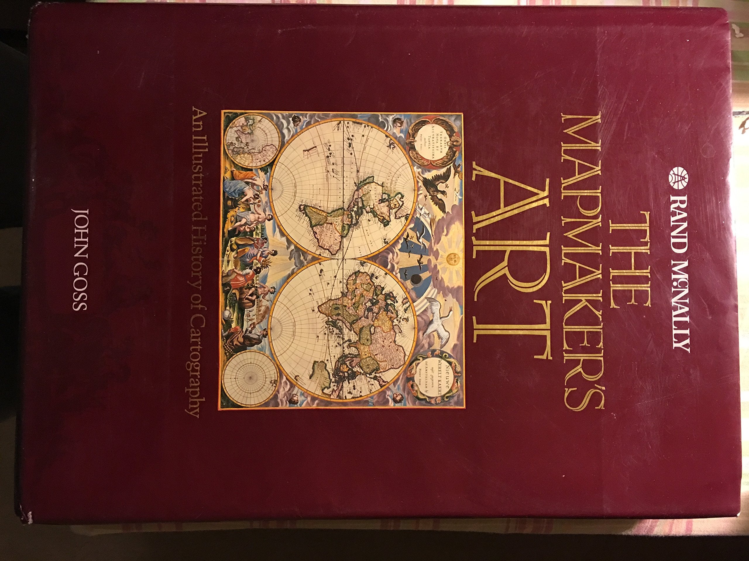 The Mapmaker's Art: An Illustrated History of Cartography,Used