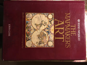 The Mapmaker's Art: An Illustrated History of Cartography,Used