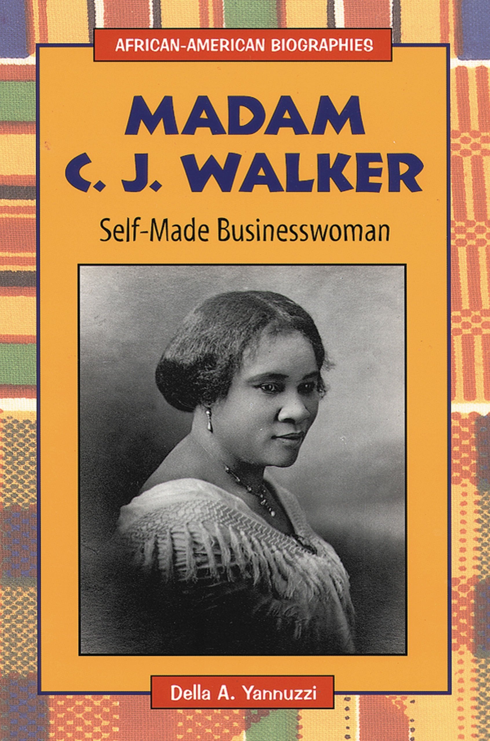 Madam C.J. Walker: SelfMade Businesswoman (AfricanAmerican Biographies),Used