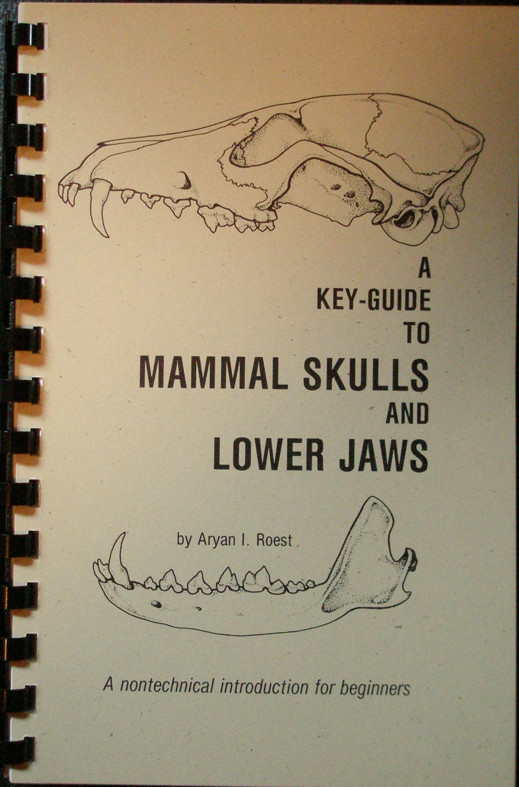 KeyGuide to Mammal Skulls and Lower Jaws,New