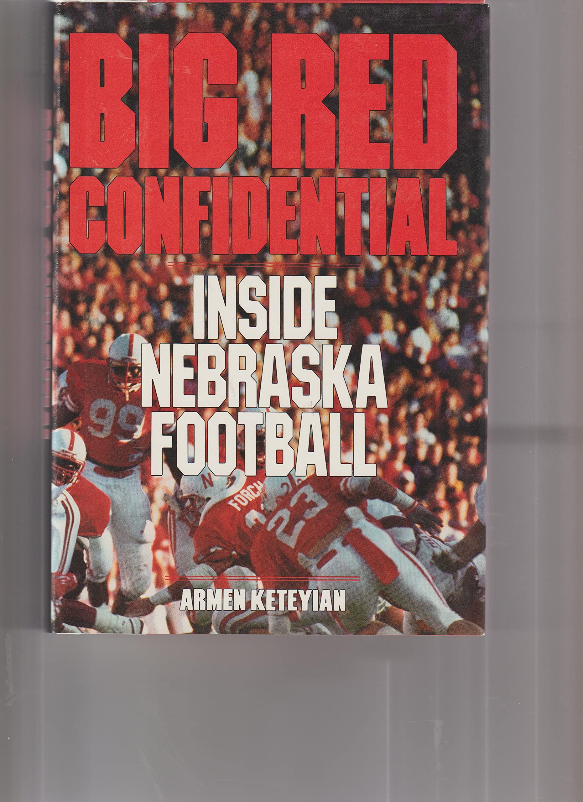 Big Red Confidential: Inside Nebraska Football,Used
