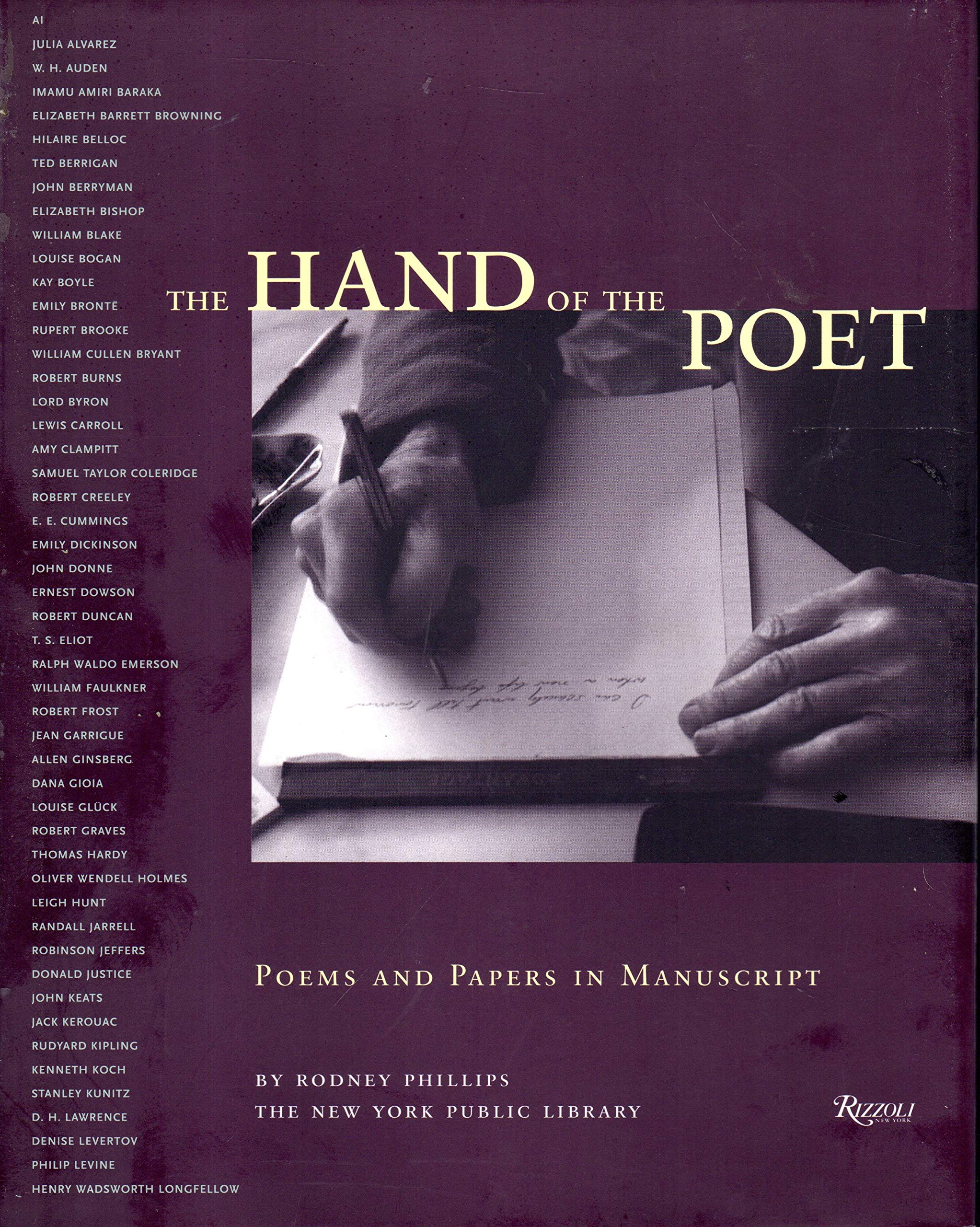 The Hand of The Poet: Poems and Papers in Manuscript,Used