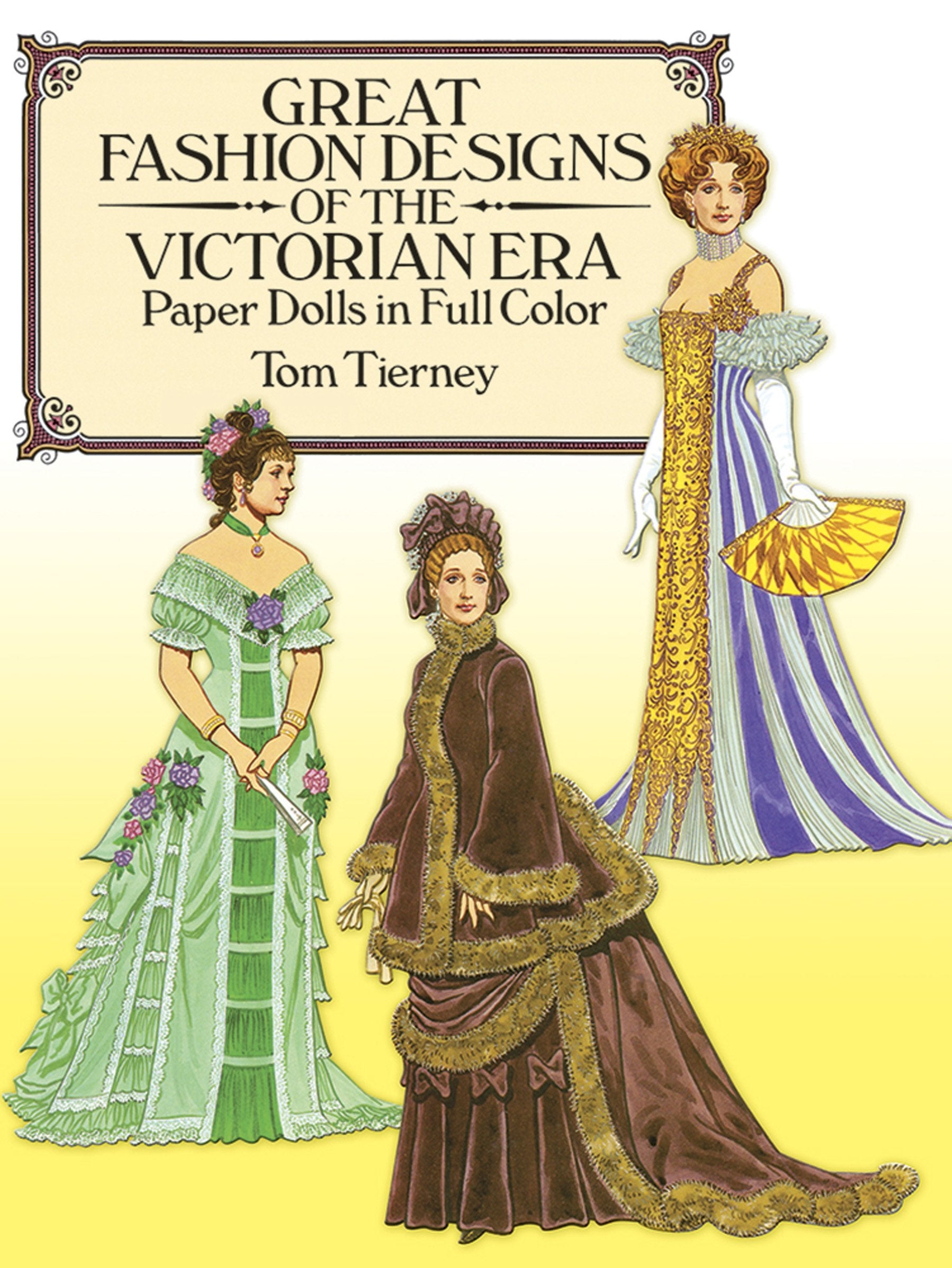Great Fashion Designs of the Victorian Era Paper Dolls in Full Color (Dover Victorian Paper Dolls),Used