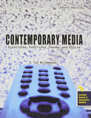 Contemporary Media: Structures, Functions, Issues and Ethics,Used