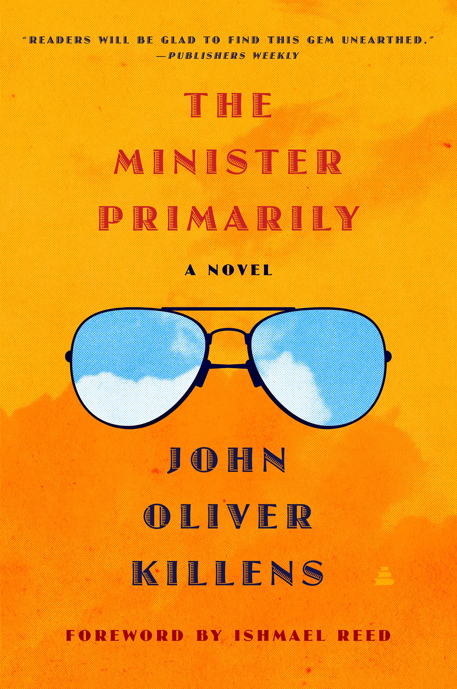 The Minister Primarily: A Novel,Used