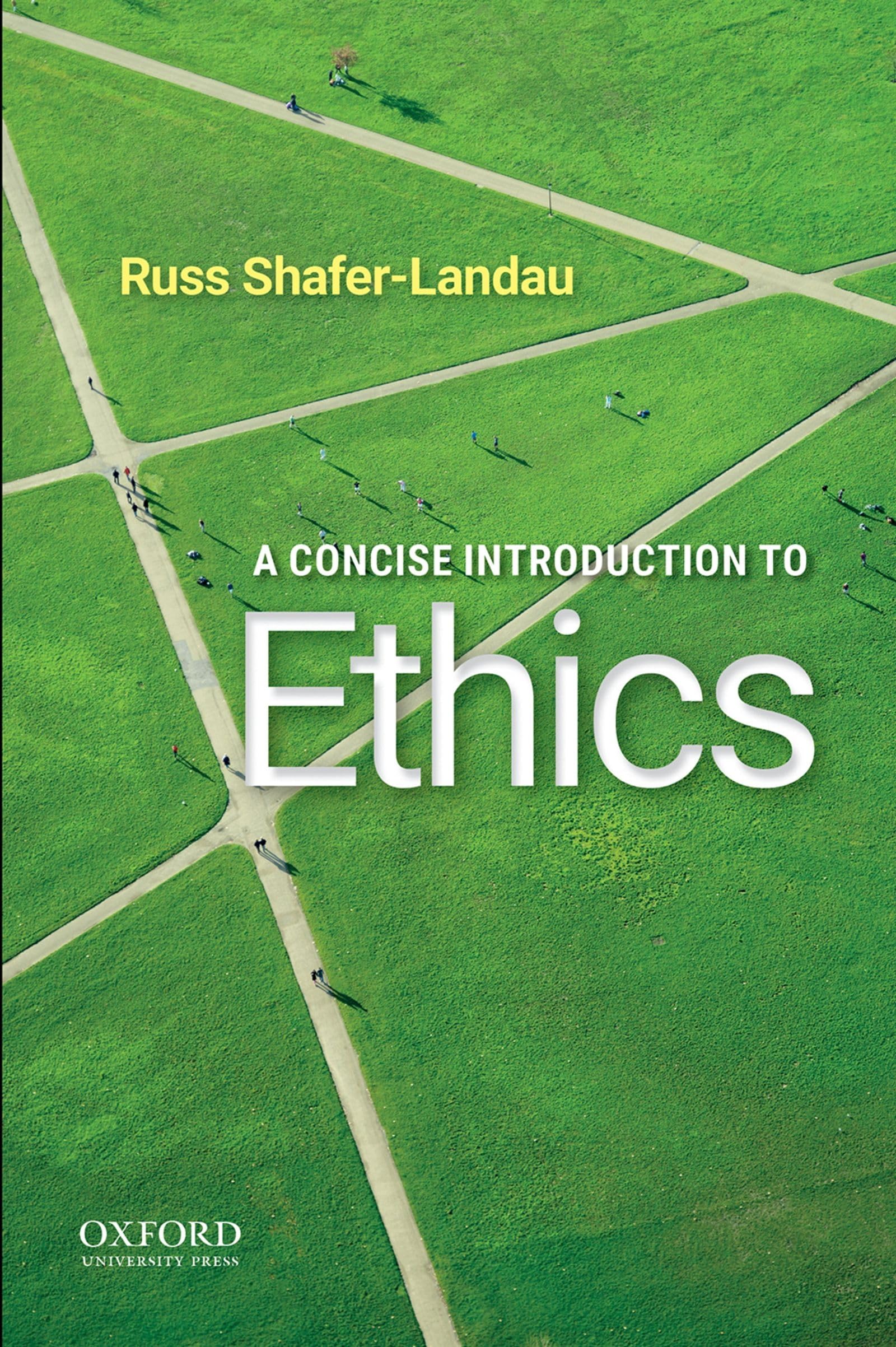 Oxford University Press A Concise Introduction to Ethics - Essential Guide to Moral Philosophy