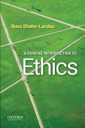Oxford University Press A Concise Introduction to Ethics - Essential Guide to Moral Philosophy