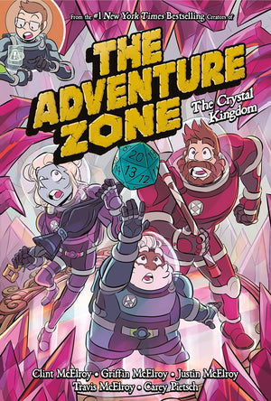 The Adventure Zone: The Crystal Kingdom (The Adventure Zone, 4)-used