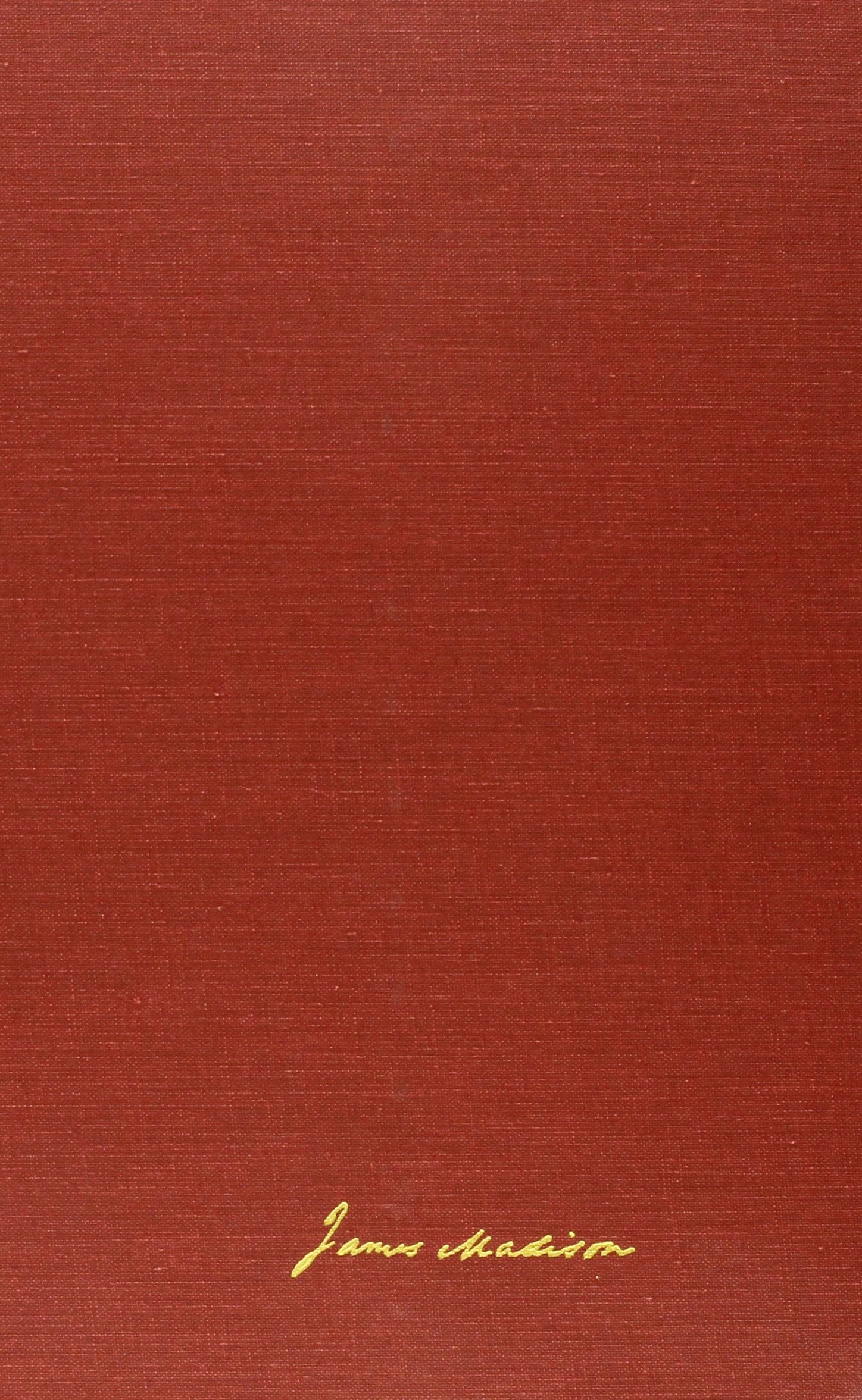 The Papers of James Madison, Volume 3: Secretary of State Series: 1 March 18026 October 1802 (Papers of James Madison. Secretar,Used
