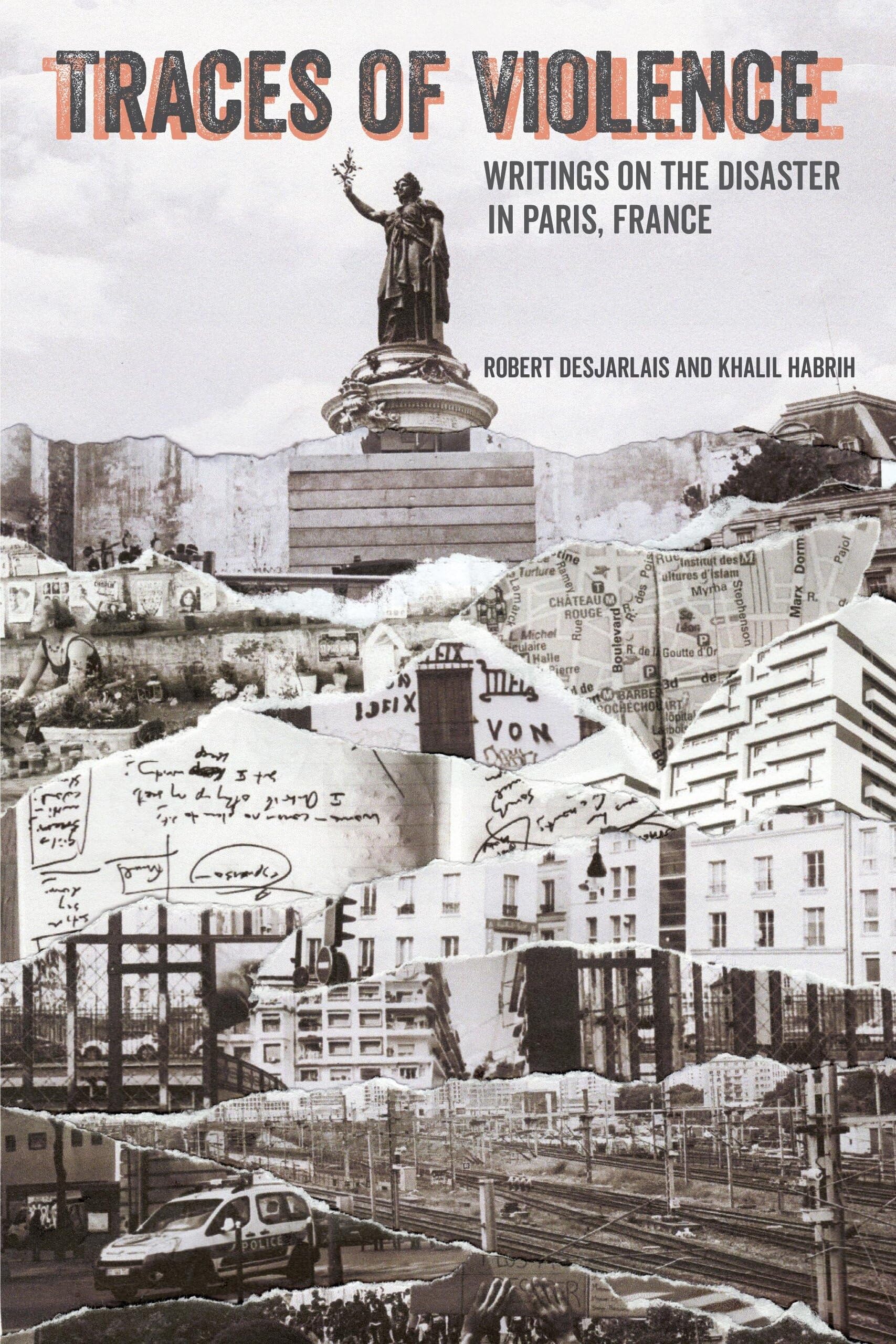Traces Of Violence: Writings On The Disaster In Paris, France-new,New