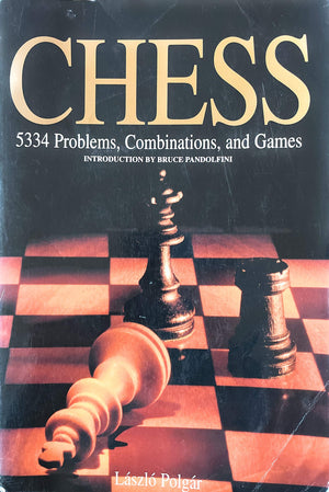 Chess: 5334 Problems, Combinations, and Games,Used