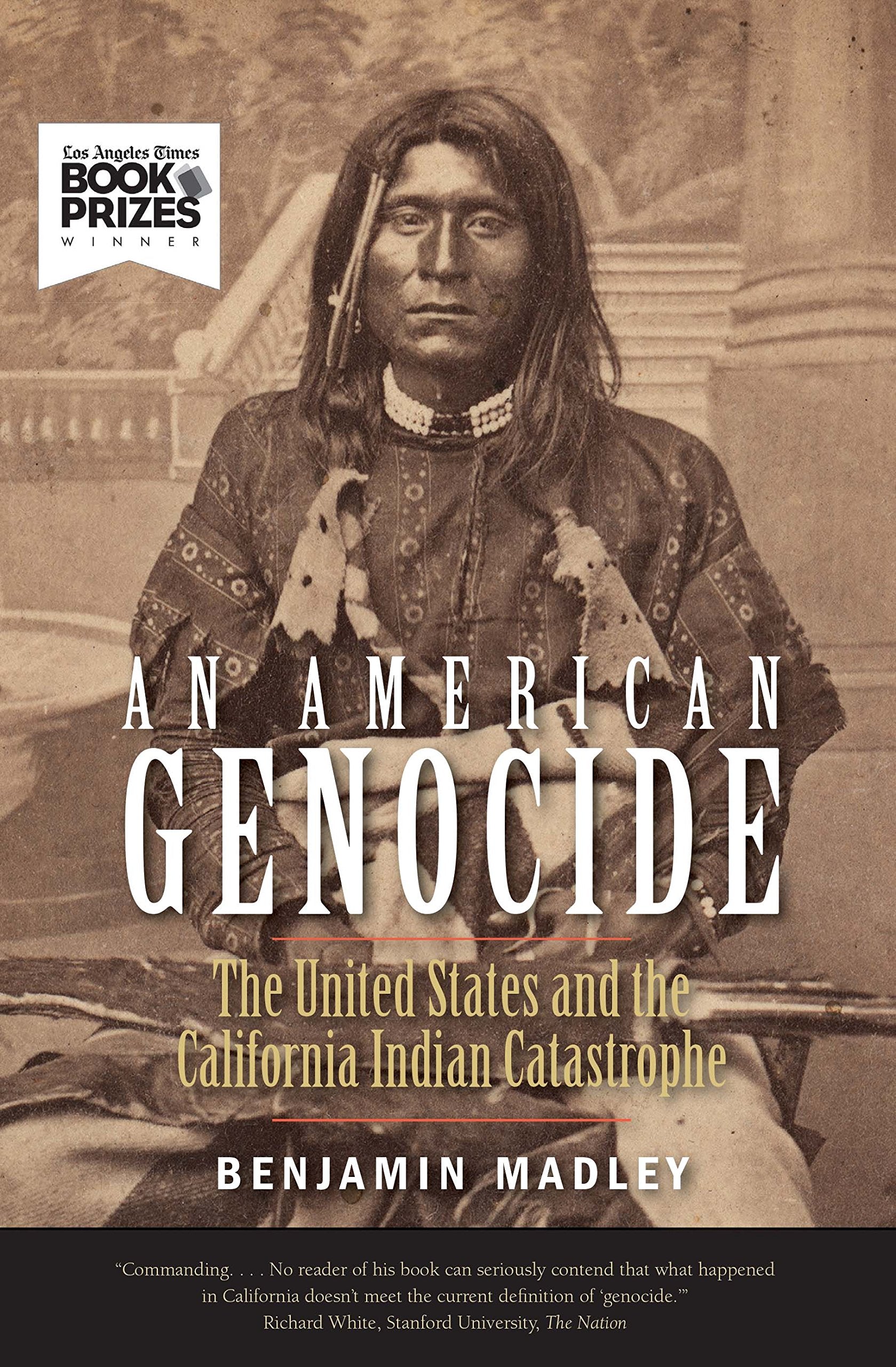 An American Genocide: The United States and the California Indian Catastrophe, 18461873 (The Lamar Series in Western History),Used