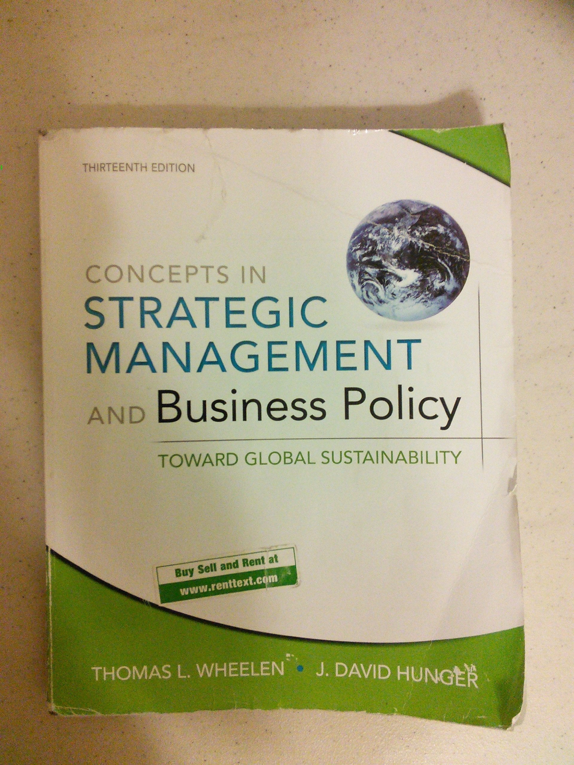 Concepts In Strategic Management And Business Policy: Toward Global Sustainability,Used