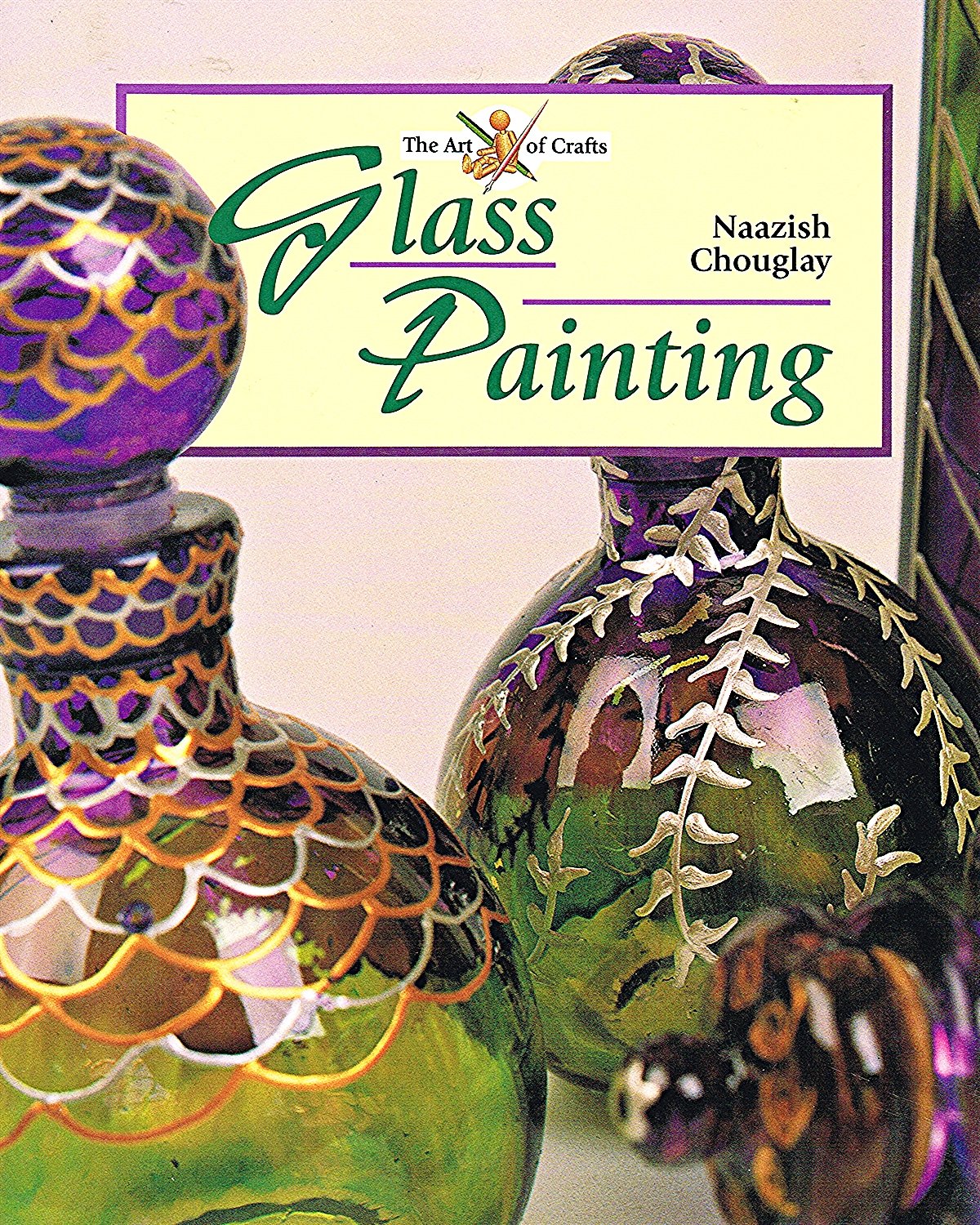 Glass Painting (The Art of Crafts),Used